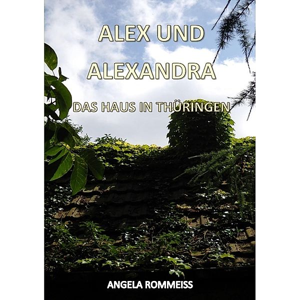 Alex und Alexandra, Angela Rommeiss