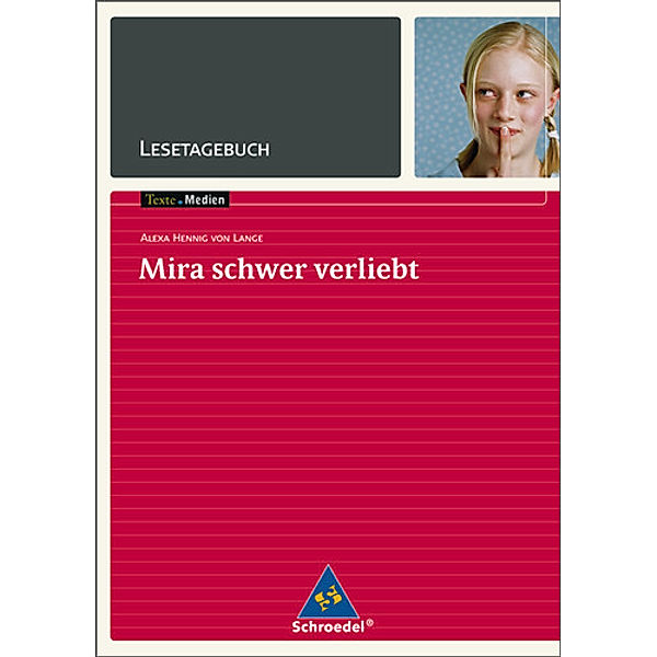 Alexa Hennig von Lange 'Mira schwer verliebt', Lesetagebuch, Alexa Hennig Von Lange