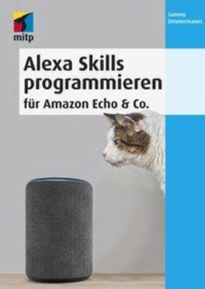 Alexa Skills programmieren für Amazon Echo & Co. Buch versandkostenfrei