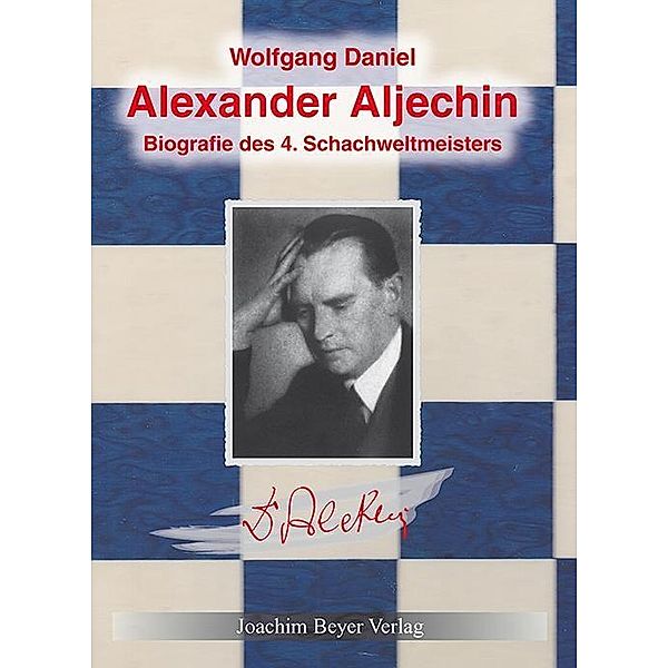 Alexander Aljechin, Wolfgang Daniel