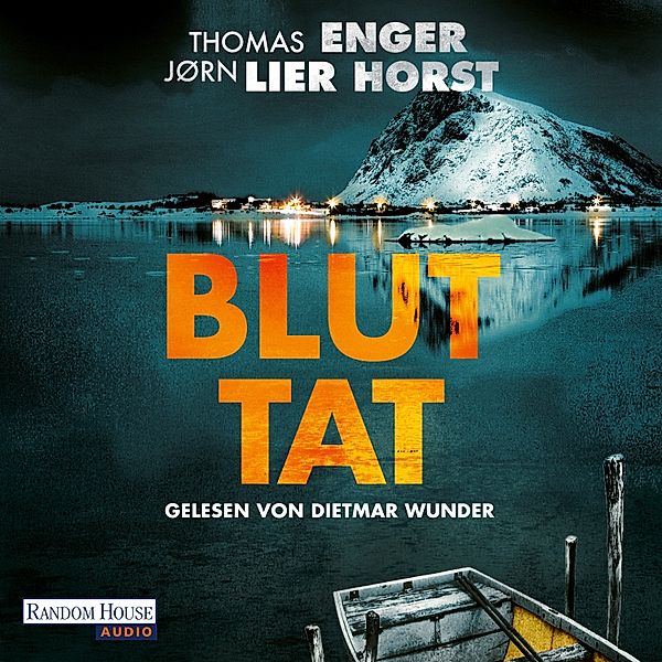 Alexander Blix und Emma Ramm - 3 - Bluttat, Thomas Enger, Jørn Lier Horst