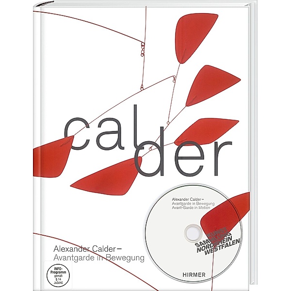 Alexander Calder, Susanne Meyer-Büser, D. Hahn, G. Rower-Upjohn