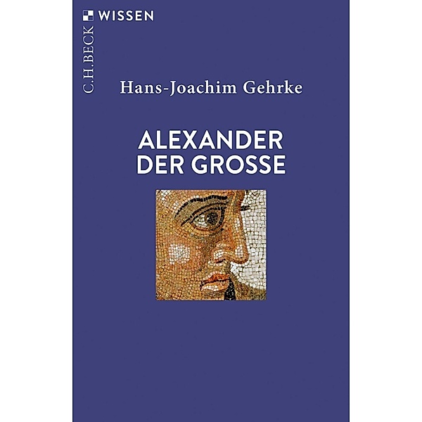 Alexander der Grosse, Hans-Joachim Gehrke