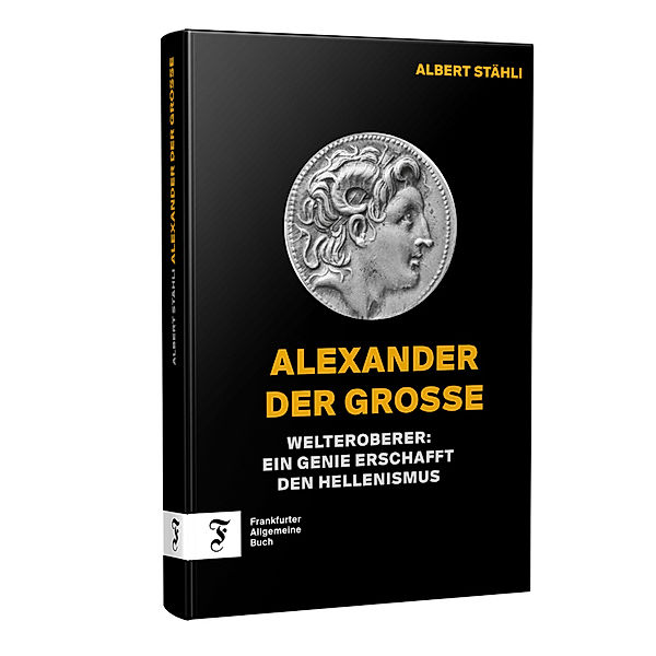 Alexander der Grosse, Albert Stähli