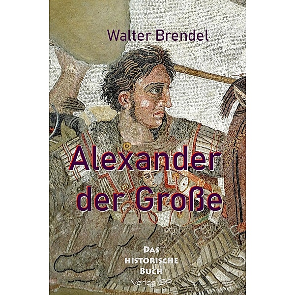 Alexander der Große, Walter Brendel