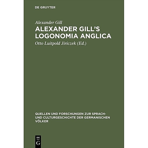 Alexander Gill's Logonomia Anglica, Alexander Gill