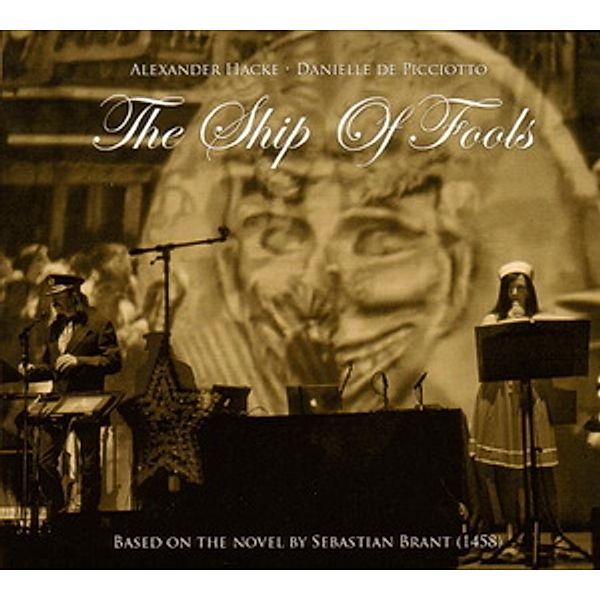 Alexander Hacke/ Danielle De Picciotto - The Ship of Fools, Alexander Hacke