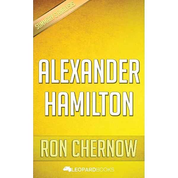 Alexander Hamilton by Ron Chernow, Leopard Books