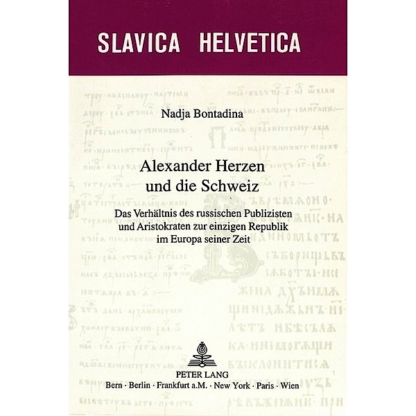 Alexander Herzen und die Schweiz, Nadja Roemer-Bontadina