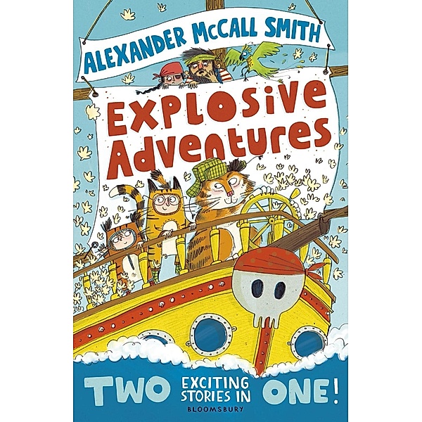 Alexander McCall Smith's Explosive Adventures, Alexander Mccall Smith