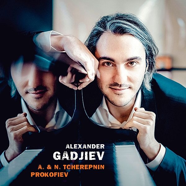 Alexander & Nikolai Tcherepnin & Prokofiev, Alexander Gadjiev