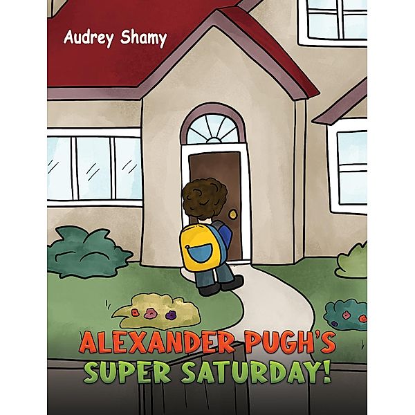 Alexander Pugh's Super Saturday!, Audrey Shamy