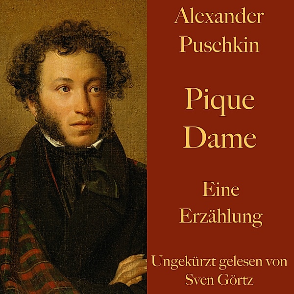 Alexander Puschkin: Pique Dame, Alexander Puschkin
