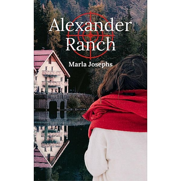 Alexander Ranch, Marla Josephs