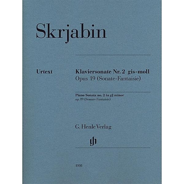 Alexander Skrjabin - Klaviersonate Nr. 2 gis-moll op. 19 (Sonate-Fantaisie), Alexandr N. Skrjabin