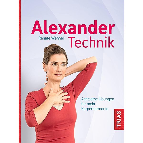 Alexander-Technik, Renate Wehner
