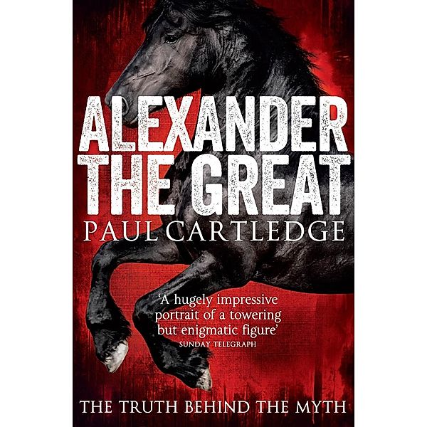 Alexander the Great, Paul Cartledge