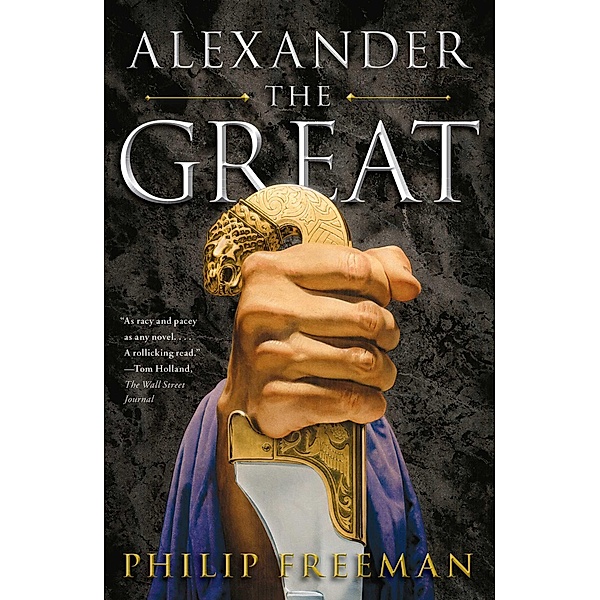 Alexander the Great, Philip Freeman