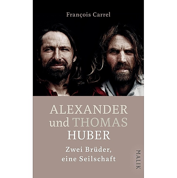 Alexander und Thomas Huber, François Carrel