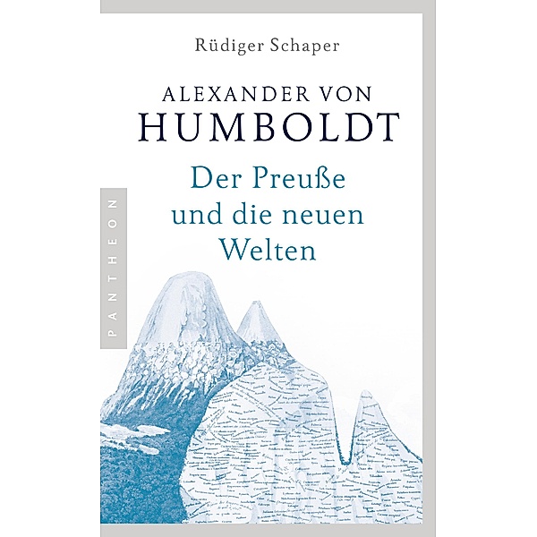 Alexander von Humboldt, Rüdiger Schaper
