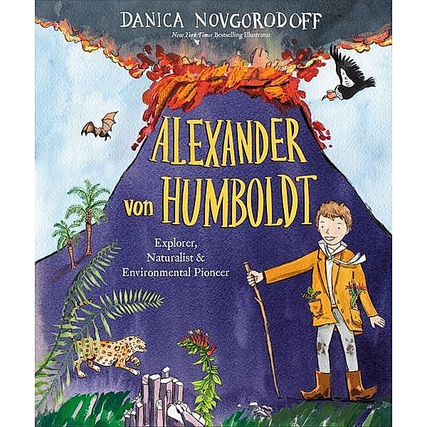 Alexander von Humboldt, Danica Novgorodoff