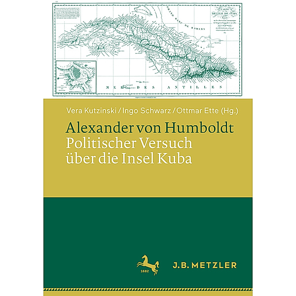 Alexander von Humboldt: Politischer Versuch über die Insel Kuba