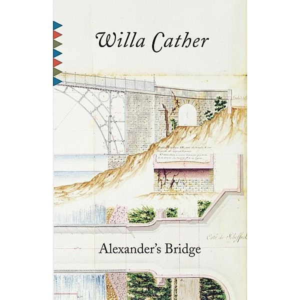 Alexander's Bridge / Vintage Classics, Willa Cather