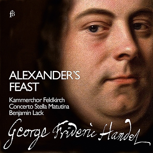 Alexander'S Feast Or The Power Of Musick, Feuersinger, Johannsen, Lack, Concerto Stella Matutin