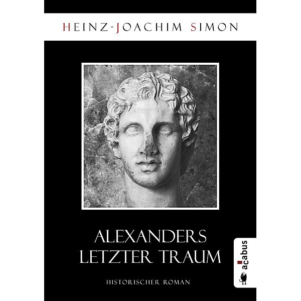 Alexanders letzter Traum, Heinz-Joachim Simon