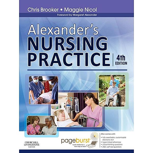 Alexander's Nursing Practice E-Book, Chris Brooker, Maggie Nicol, Margaret F. Alexander