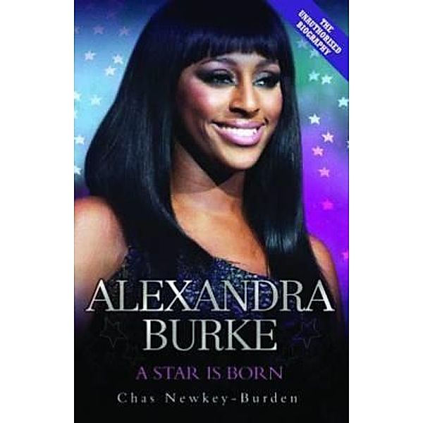 Alexandra Burke - A Star is Born, Chas Newkey-Burden