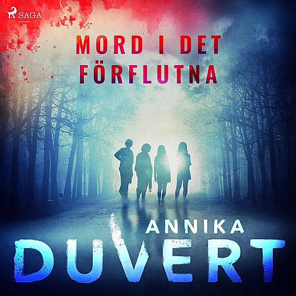 Alexandra Steen - 3 - Mord i det förflutna, Annika Duvert