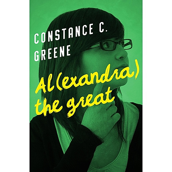 Al(exandra) the Great / Al, Constance C. Greene