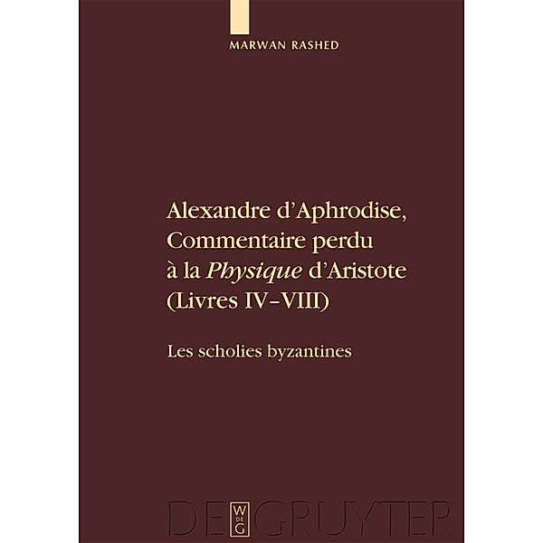 Alexandre d'Aphrodise, Commentaire perdu à la Physique d'Aristote (Livres IV-VIII), Alexander von Aphrodisias