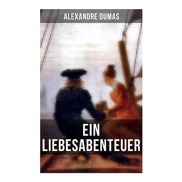 Alexandre Dumas: Ein Liebesabenteuer, Alexandre Dumas