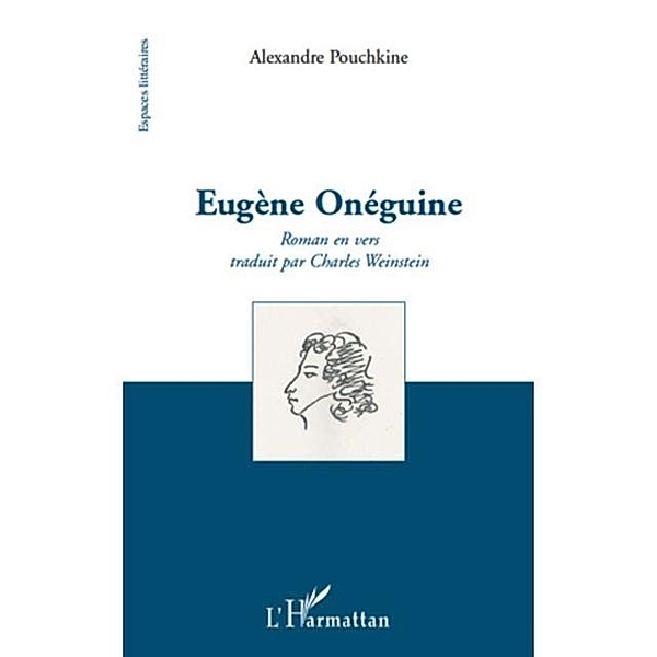 Alexandre pouchkine - eugene oneguine - roman en vers tradui / Hors-collection, Michele Faudrin Fillol