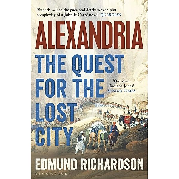 Alexandria - Auf der Suche nach der verlorenen Stadt, Edmund Richardson