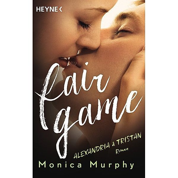 Alexandria & Tristan / Fair game Bd.3, Monica Murphy