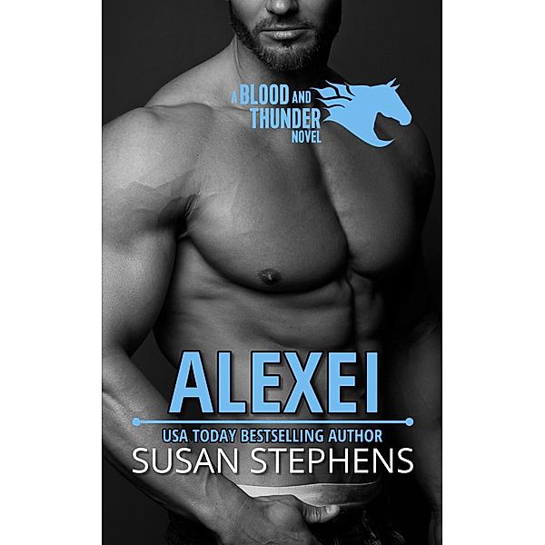 Alexei (Blood and Thunder 1) / Blood and Thunder, Susan Stephens