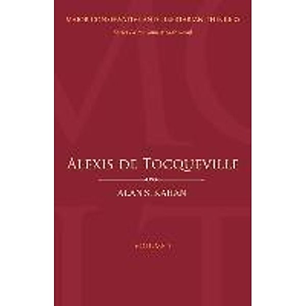 Alexis de Tocqueville, Alan S. Kahan
