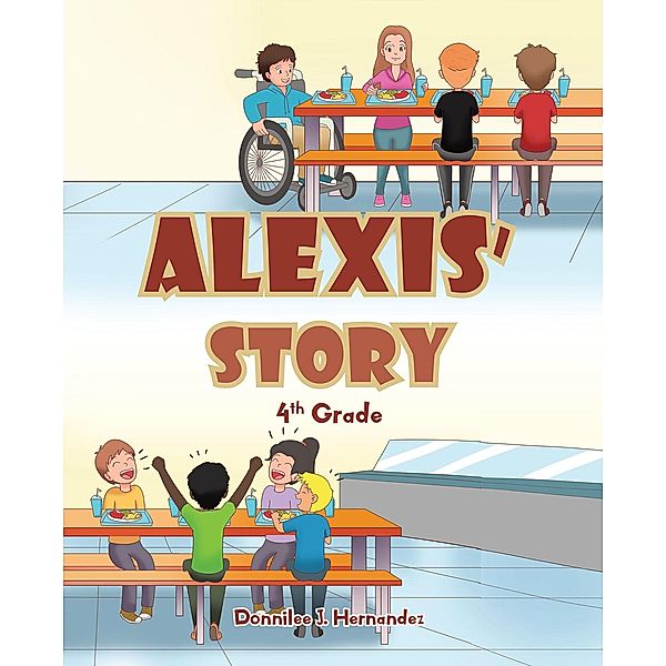 Alexis' Story, Donnilee J. Hernandez