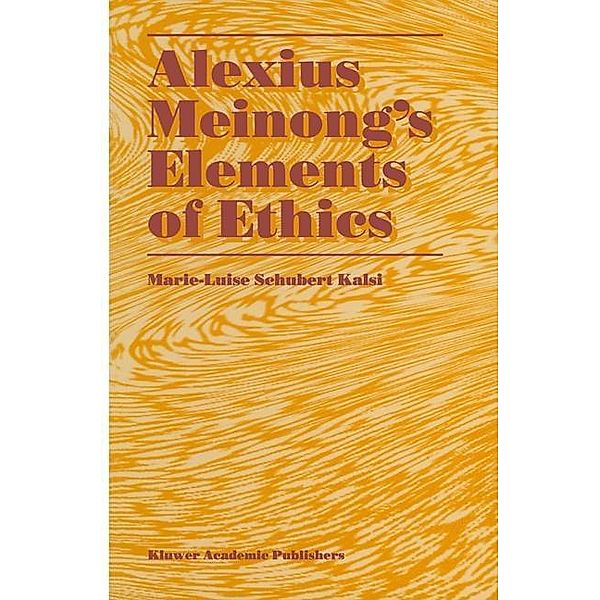 Alexius Meinong's Elements of Ethics, Marie-Luise Schubert Kalsi