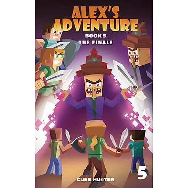 Alex's Adventure Book 5 / Alex's Adventure Bd.5, Cube Hunter