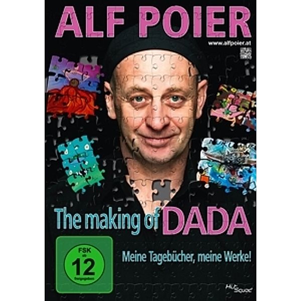 Alf Poier - The Making of DADA - Meine Tagebücher, meine Werke!, Alf Poier