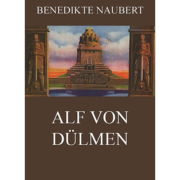 Alf von Dülmen, Benedikte Naubert