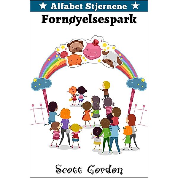 Alfabet Stjernene: Fornøyelsespark / Alfabet Stjernene, Scott Gordon