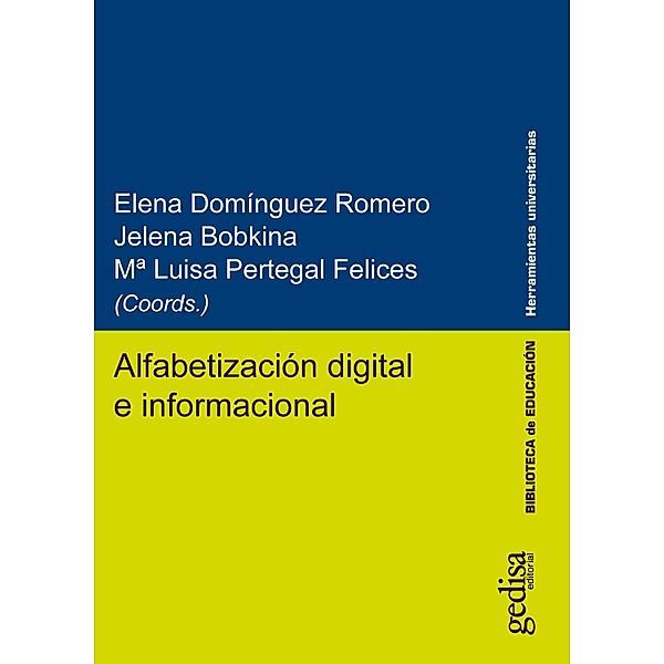Alfabetización digital e informacional, Elena Domínguez Romero, Jelena Bobkina, Mª Luisa Pertegal Felices