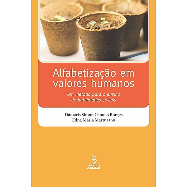 Alfabetização em valores humanos, Edna Maria Marturano, Dâmaris Simon Camelo Borges