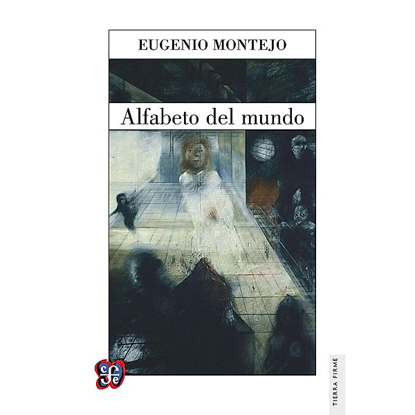 Alfabeto del mundo, Eugenio Montejo