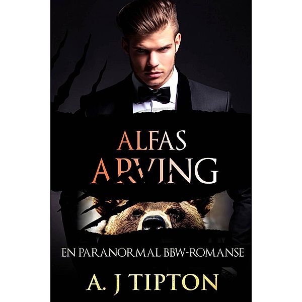 Alfas Arving, AJ Tipton